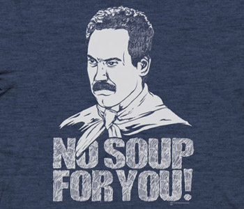 Seinfeld - No Soup For You